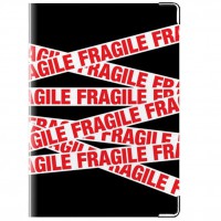    Fragile