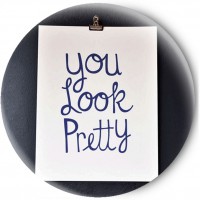   You Look Pretty